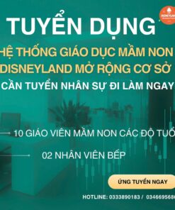 Tuyển dụng Giáo viên Mầm non đi làm ngay tại Disneyland Montessori Đền Lừ, Hoàng Mai, Hà Nội